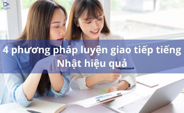 Luyện giao tiếp tiếng Nhật
