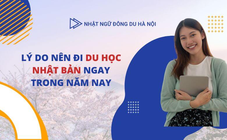 lý do nên đi du học Nhật Bản