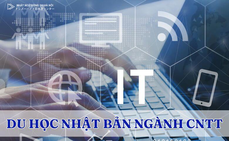 Du học Nhật Bản ngành công nghệ thông tin