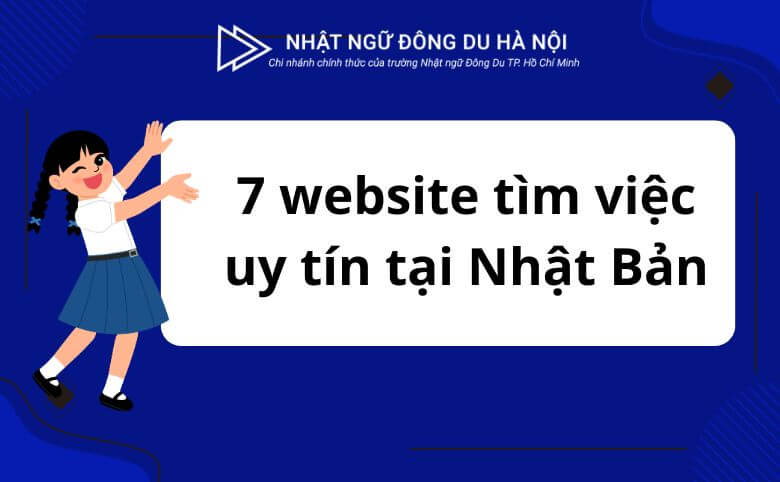 7 website tìm việc uy tín tại Nhật Bản