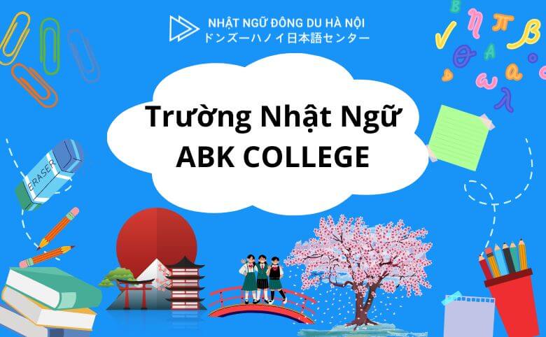 Trường Nhật Ngữ ABK COLLEGE