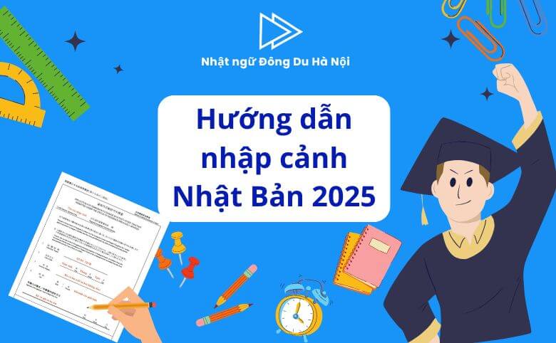 Hướng dẫn nhập cảnh Nhật Bản