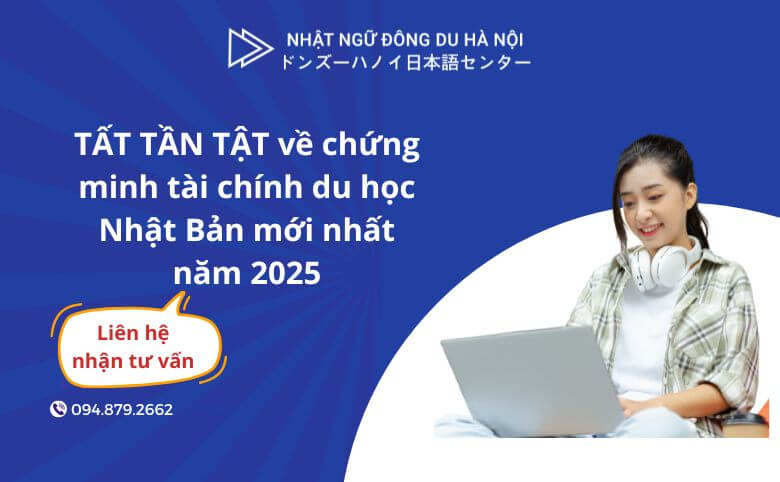 chứng minh tài chính du học Nhật Bản mới nhất