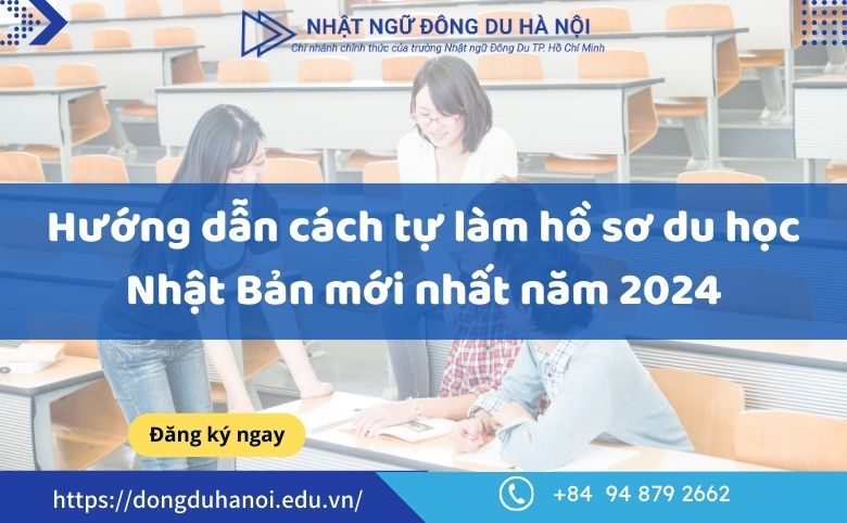 Tự làm hồ sơ du học nhật bản - có nên tự làm hồ sơ du học nhật bản