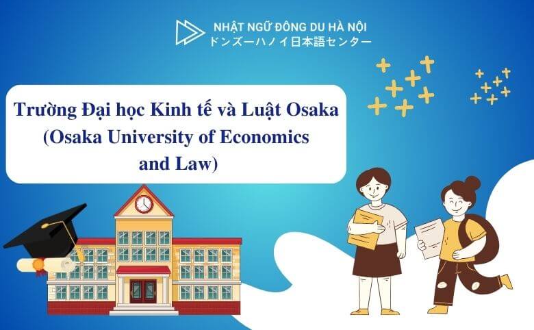 Trường Đại học Kinh tế và Luật Osaka