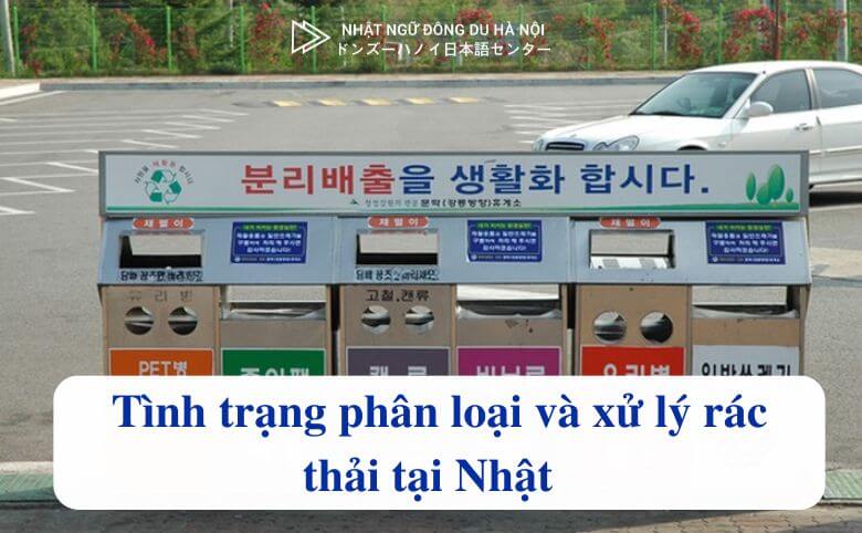 phân loại và xử lý rác thải tại Nhật Bản