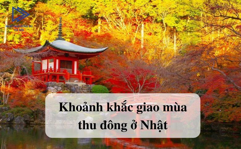 Khoảnh khắc giao mùa thu đông ở nhật