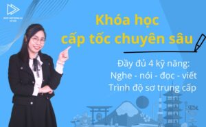 Khóa học cấp tốc chuyên sâu