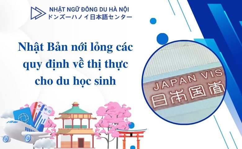 nhat-ban-noi-long-cac-quy-dinh-ve-thi-thuc-cho-du-hoc-sinh-giai-quyet-bai-toan-thieu-nhan-luc-677e333635c82.webp