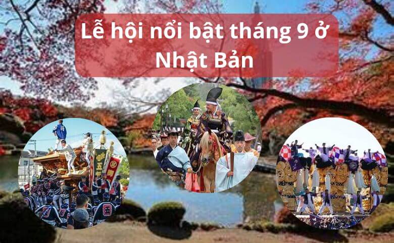 lễ hội nổi bật ở Nhật Bản vào tháng 9