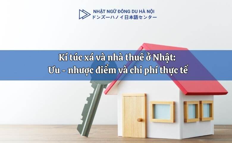 Kí túc xá và nhà thuê ở nhật