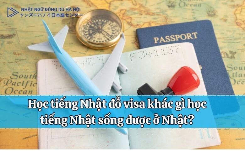 Học tiếng Nhật đỗ visa khác gì học tiếng Nhật sống được ở Nhật