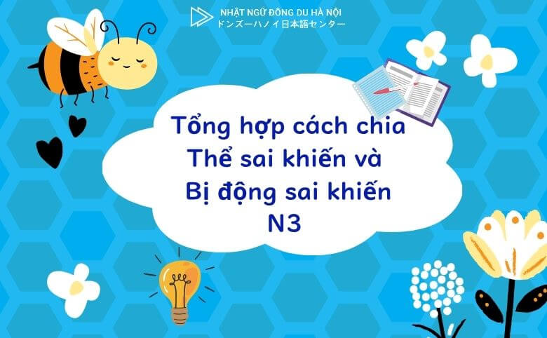 cách chia Thể sai khiến và Bị động sai khiến