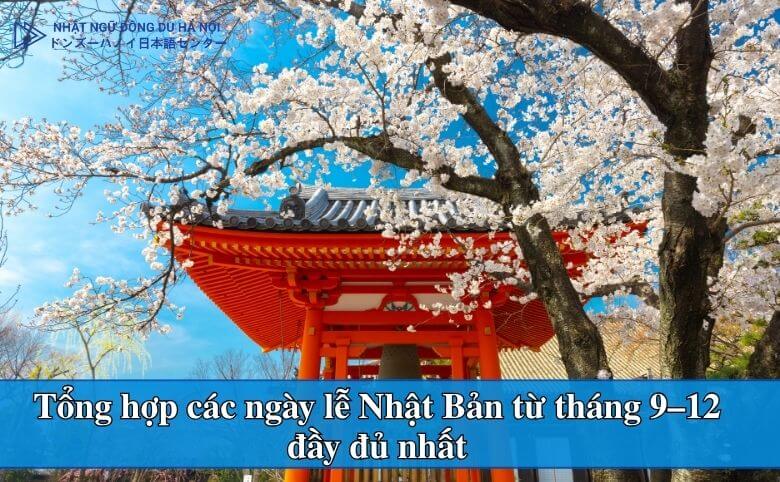 các ngày lễ Nhật Bản từ tháng 9-12